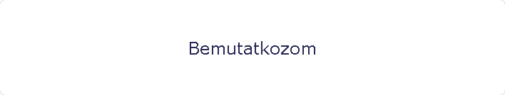 Bemutatkozom